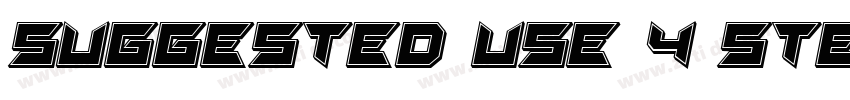 SUGGESTED USE 4 STEP字体转换 SUGGESTED USE 4 STEP字体转换